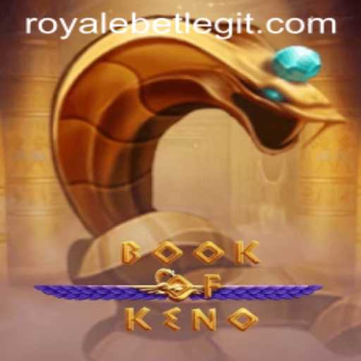 Unveiling BookOfKeno: A Revolutionary Gaming Experience with ROYALEBET