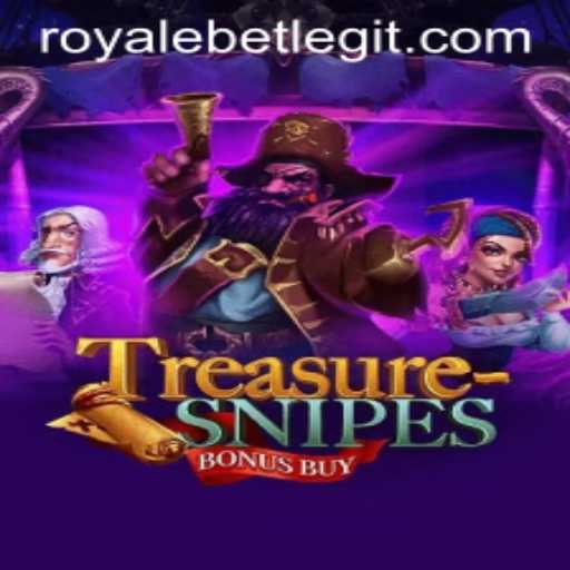 Exploring the Thrilling World of TreasuresnipesBonusBuy: An Unforgettable Journey with ROYALEBET