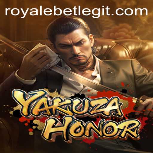 YakuzaHonor: A Thrilling Experience in the World of ROYALEBET